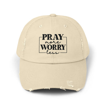 Pray More Worry Less Unisex Distressed Cap | Christian Accessories - Wear Your Heart