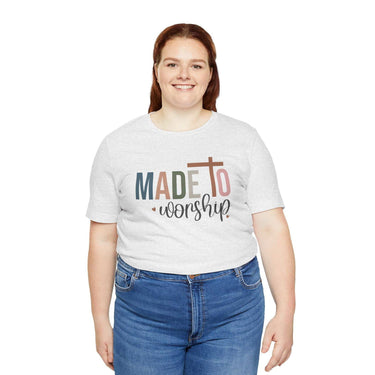 Made to Worship Unisex Short Sleeve Tee | Christian Apparel | Wear You - Wear Your Heart