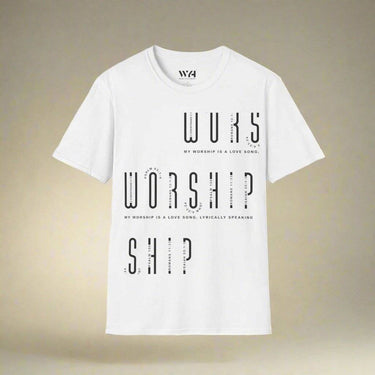 Worship is a Love Song Unisex Softstyle T-Shirt - Wear Your Heart
