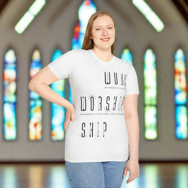 Worship is a Love Song Unisex Softstyle T-Shirt - Wear Your Heart