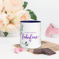 My Day is Going to Be Fabulous Mug – Vibrant Color Inside - Wear Your Heart