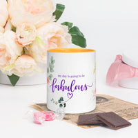 My Day is Going to Be Fabulous Mug – Vibrant Color Inside - Wear Your Heart