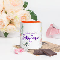 My Day is Going to Be Fabulous Mug – Vibrant Color Inside - Wear Your Heart