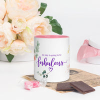 My Day is Going to Be Fabulous Mug – Vibrant Color Inside - Wear Your Heart