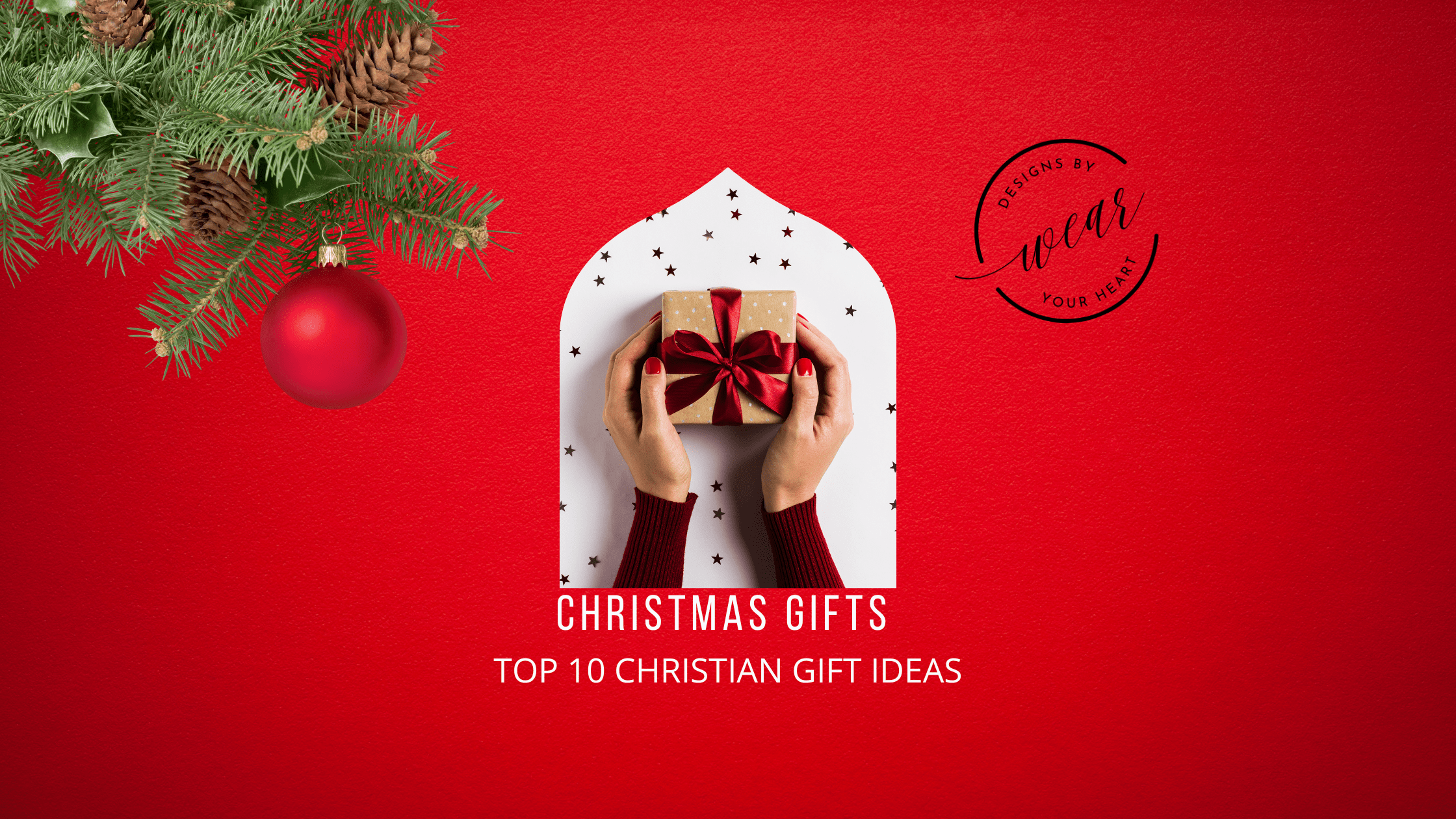 Top 10 Christian Gifts for Christmas: Faith-Filled Joy! - Wear Your Heart