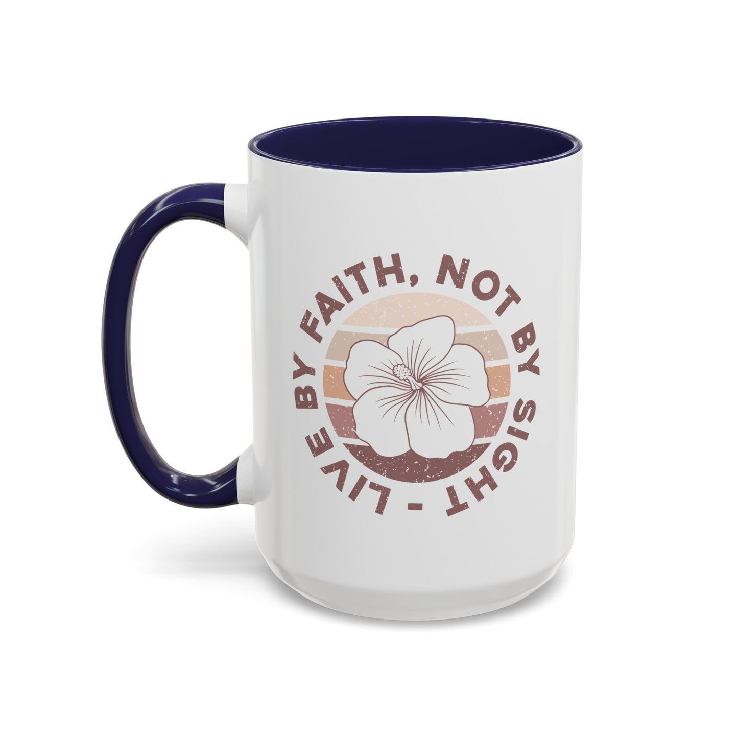 Live By Faith Mug - Inspirational Christian Mug