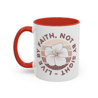 Live By Faith Mug - Inspirational Christian Mug