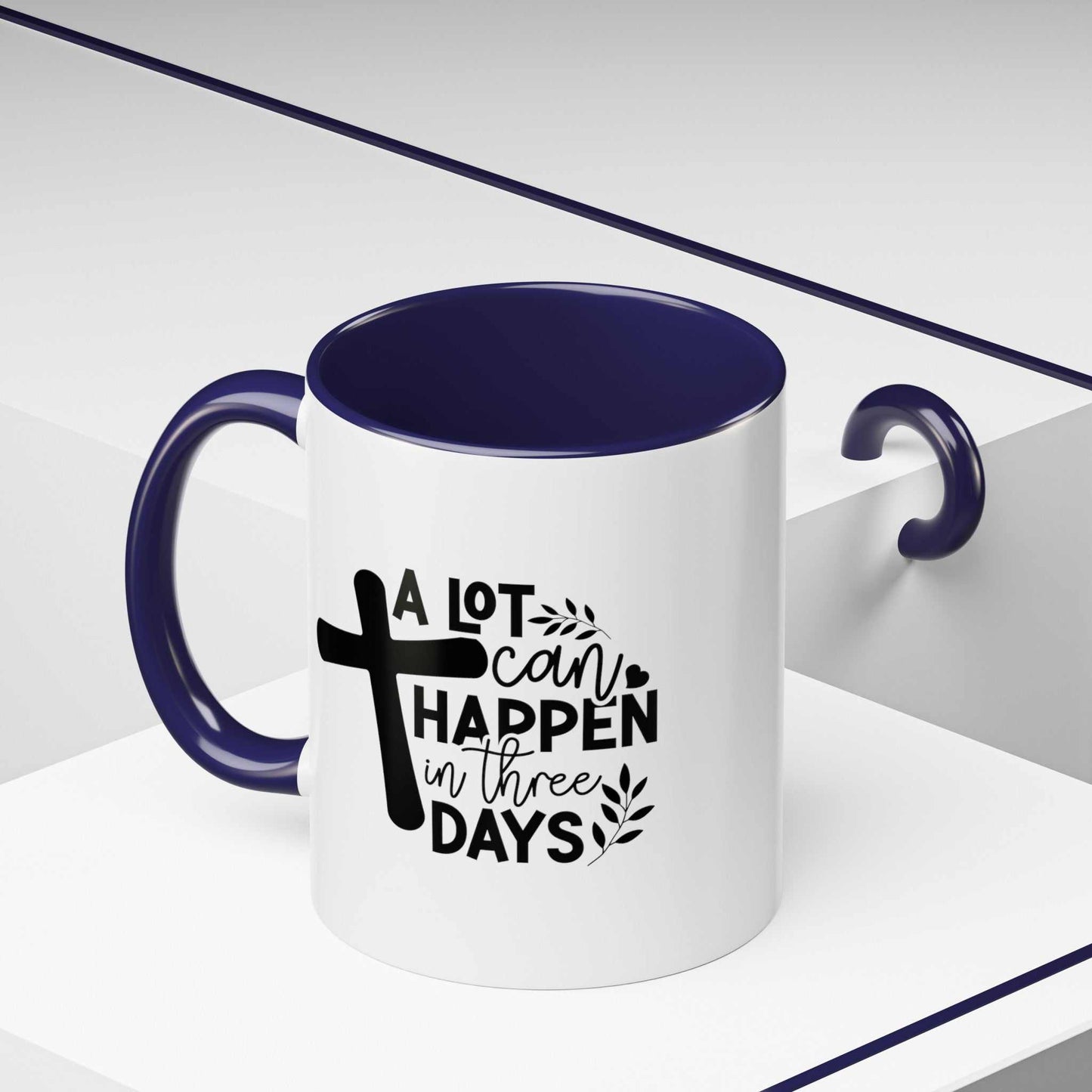 Custom Printed "A Lot Can Happen in 3 days" Mug