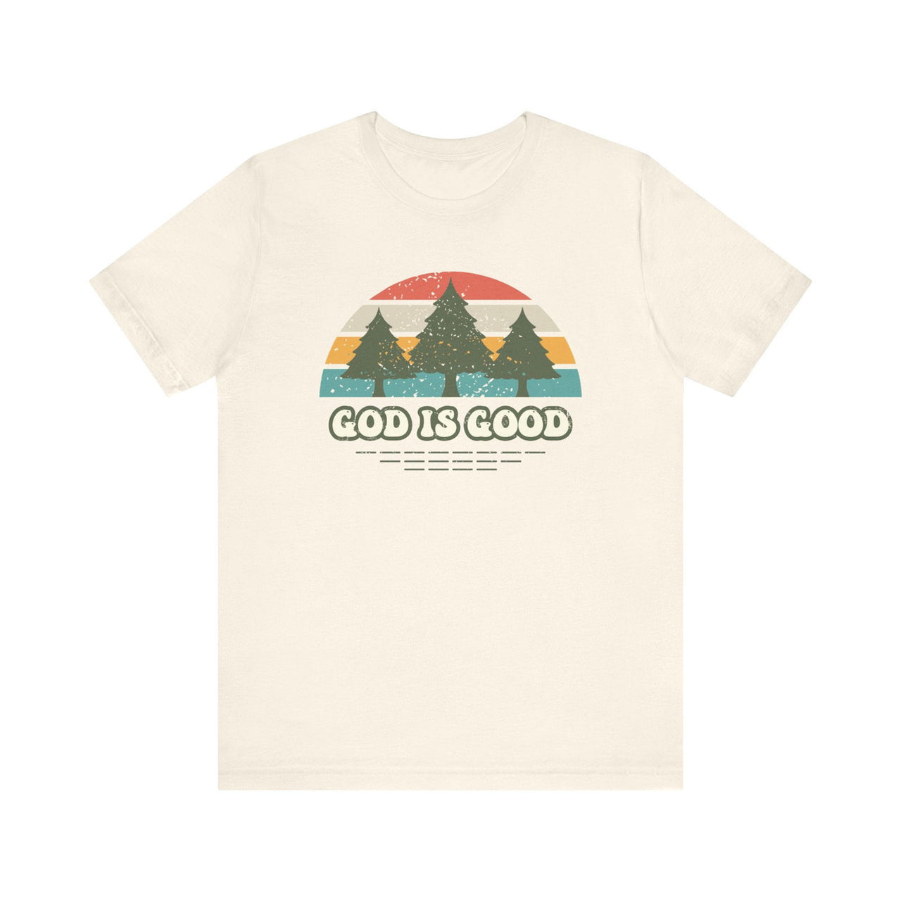 God Is God Unisex Short Sleeve Tee | Christian Apparel | Wear Your Heart - Wear Your Heart