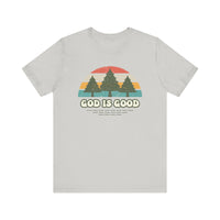 God Is God Unisex Short Sleeve Tee | Christian Apparel | Wear Your Heart - Wear Your Heart