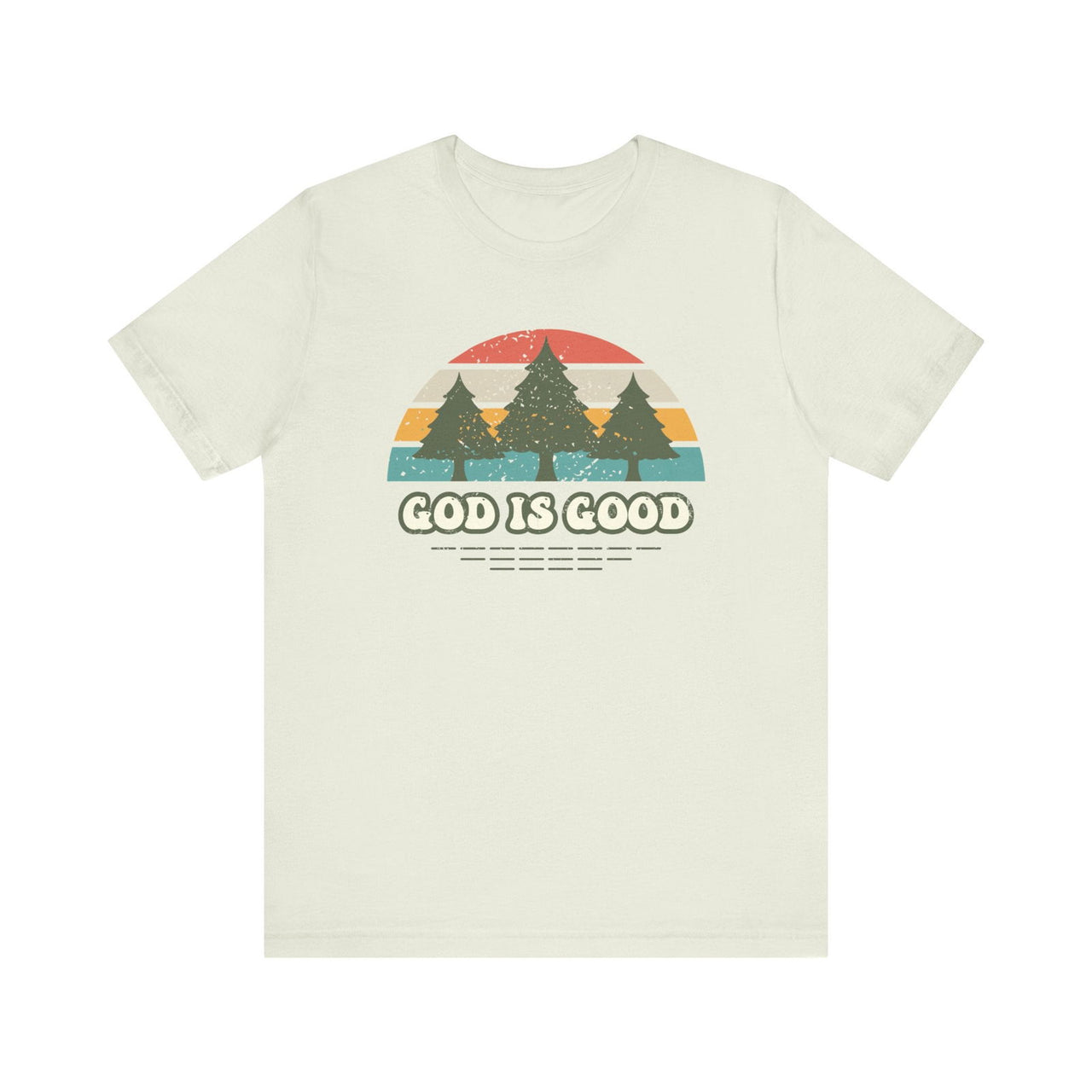 God Is God Unisex Short Sleeve Tee | Christian Apparel | Wear Your Heart - Wear Your Heart