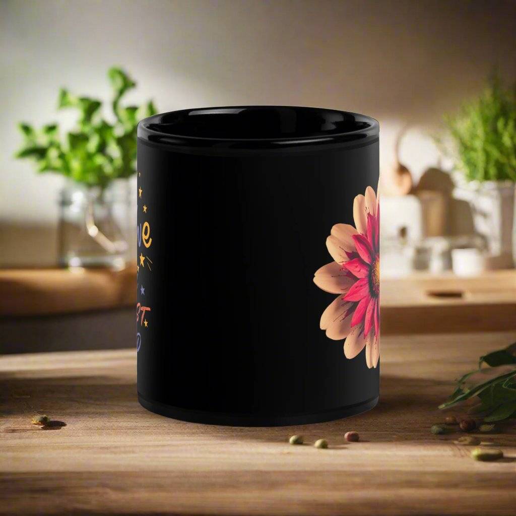 Be Brave and Trust God Black Glossy Mug – Flower Design, Inspirational - Wear Your Heart