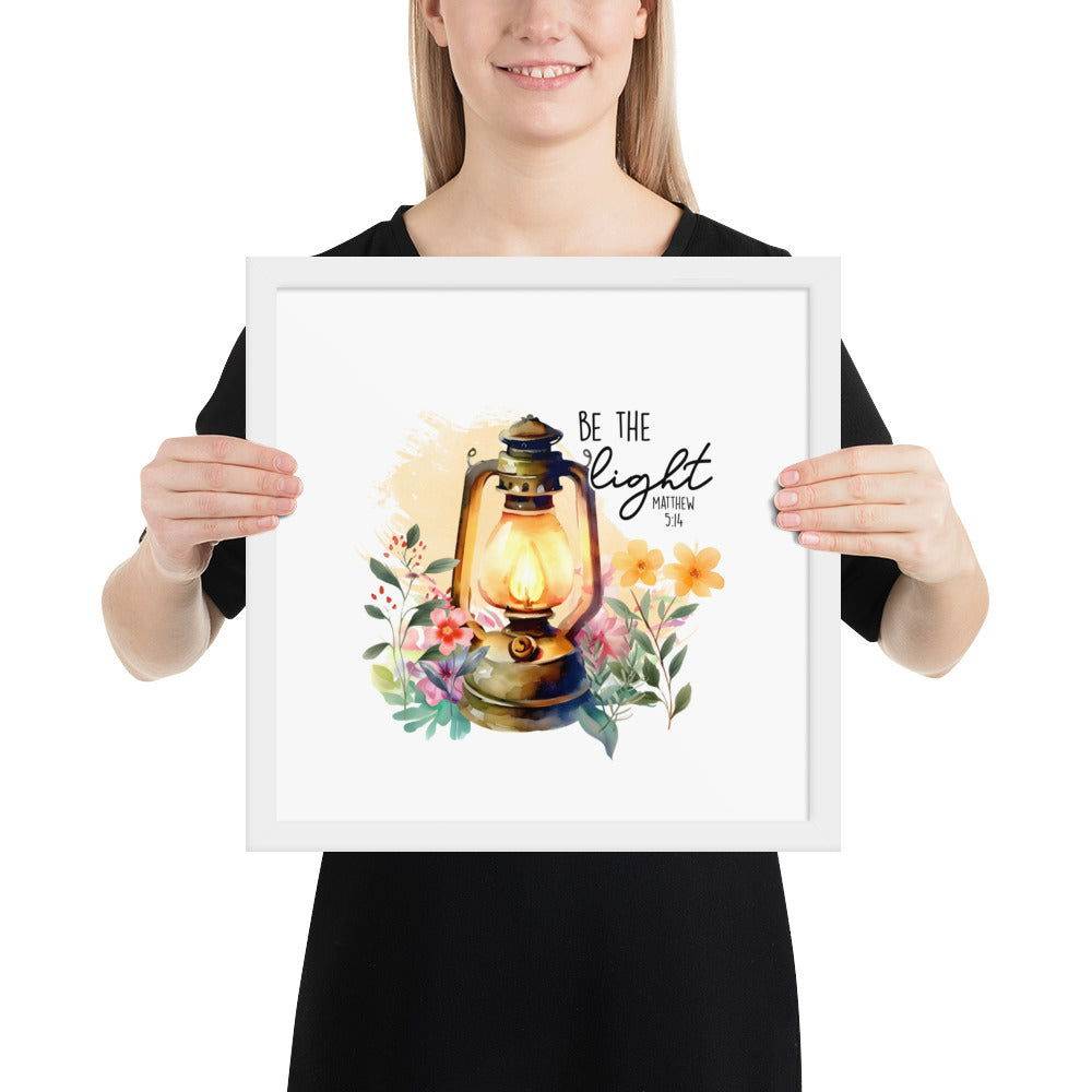 Be The Light Framed Poster | Christian Home Decor - Wear Your Heart