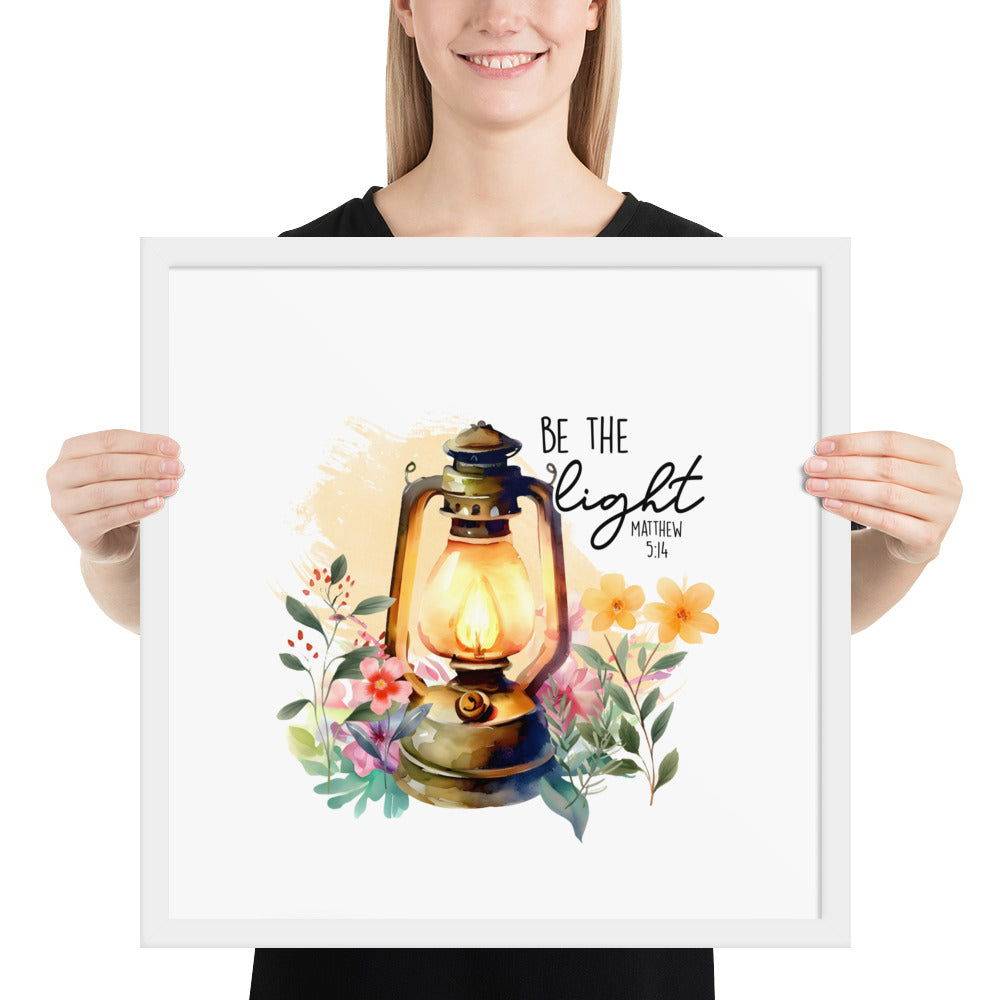 Be The Light Framed Poster | Christian Home Decor - Wear Your Heart