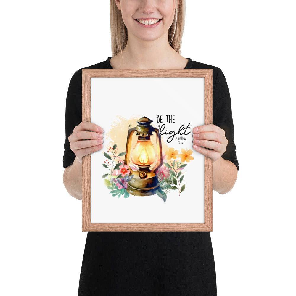 Be The Light Framed Poster | Christian Home Decor - Wear Your Heart