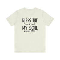 Bless The Lord Unisex Jersey Short Sleeve Tee | Christian Apparel - Wear Your Heart