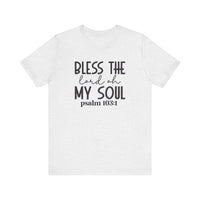 Bless The Lord Unisex Jersey Short Sleeve Tee | Christian Apparel - Wear Your Heart