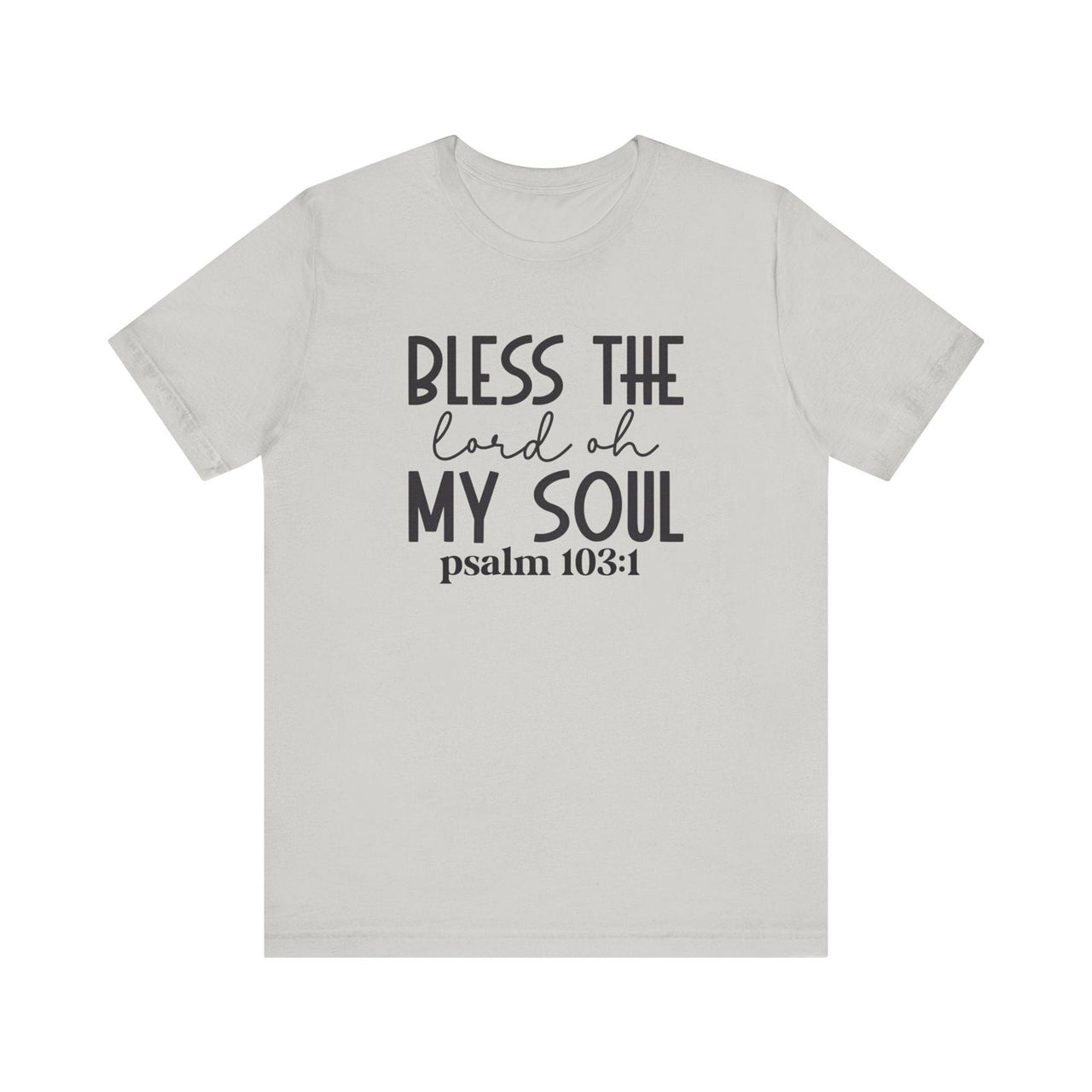 Bless The Lord Unisex Jersey Short Sleeve Tee | Christian Apparel - Wear Your Heart