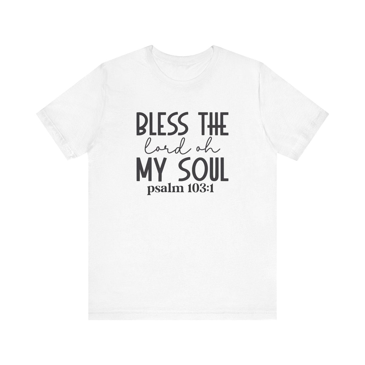 Bless The Lord Unisex Jersey Short Sleeve Tee | Christian Apparel - Wear Your Heart