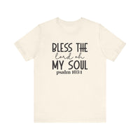 Bless The Lord Unisex Jersey Short Sleeve Tee | Christian Apparel - Wear Your Heart