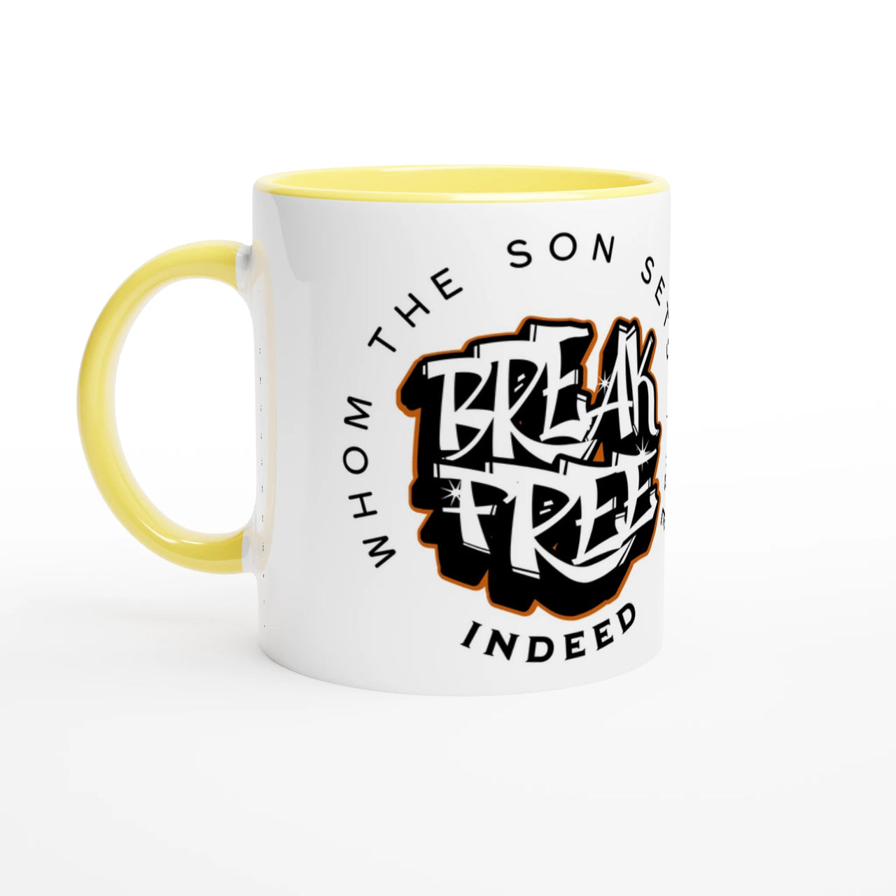 Break Free 11oz Ceramic Mug | Whom the Son Sets Free | Christian Gift | Wear Your Heart - Wear Your Heart