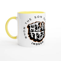 Break Free 11oz Ceramic Mug | Whom the Son Sets Free | Christian Gift | Wear Your Heart - Wear Your Heart