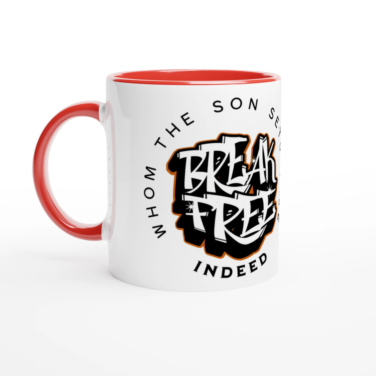 Break Free 11oz Ceramic Mug | Whom the Son Sets Free | Christian Gift | Wear Your Heart - Wear Your Heart