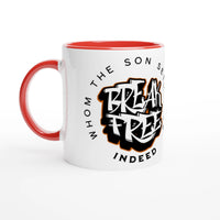 Break Free 11oz Ceramic Mug | Whom the Son Sets Free | Christian Gift | Wear Your Heart - Wear Your Heart