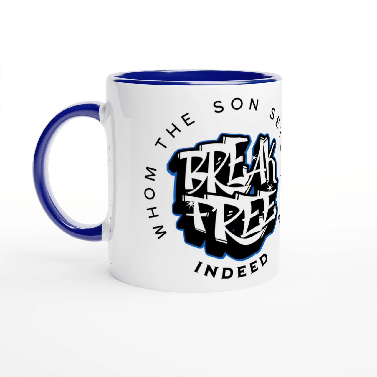 Break Free 11oz Ceramic Mug | Whom the Son Sets Free | Christian Gift | Wear Your Heart - Wear Your Heart