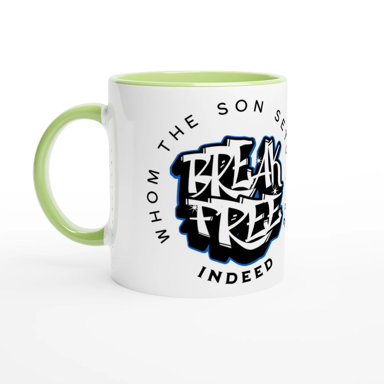 Break Free 11oz Ceramic Mug | Whom the Son Sets Free | Christian Gift | Wear Your Heart - Wear Your Heart