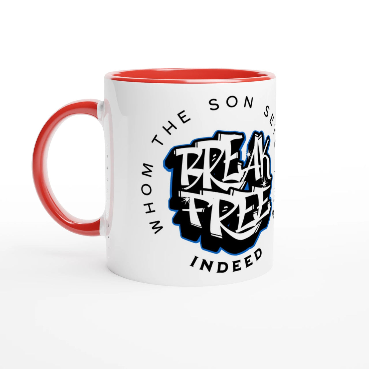 Break Free 11oz Ceramic Mug | Whom the Son Sets Free | Christian Gift | Wear Your Heart - Wear Your Heart