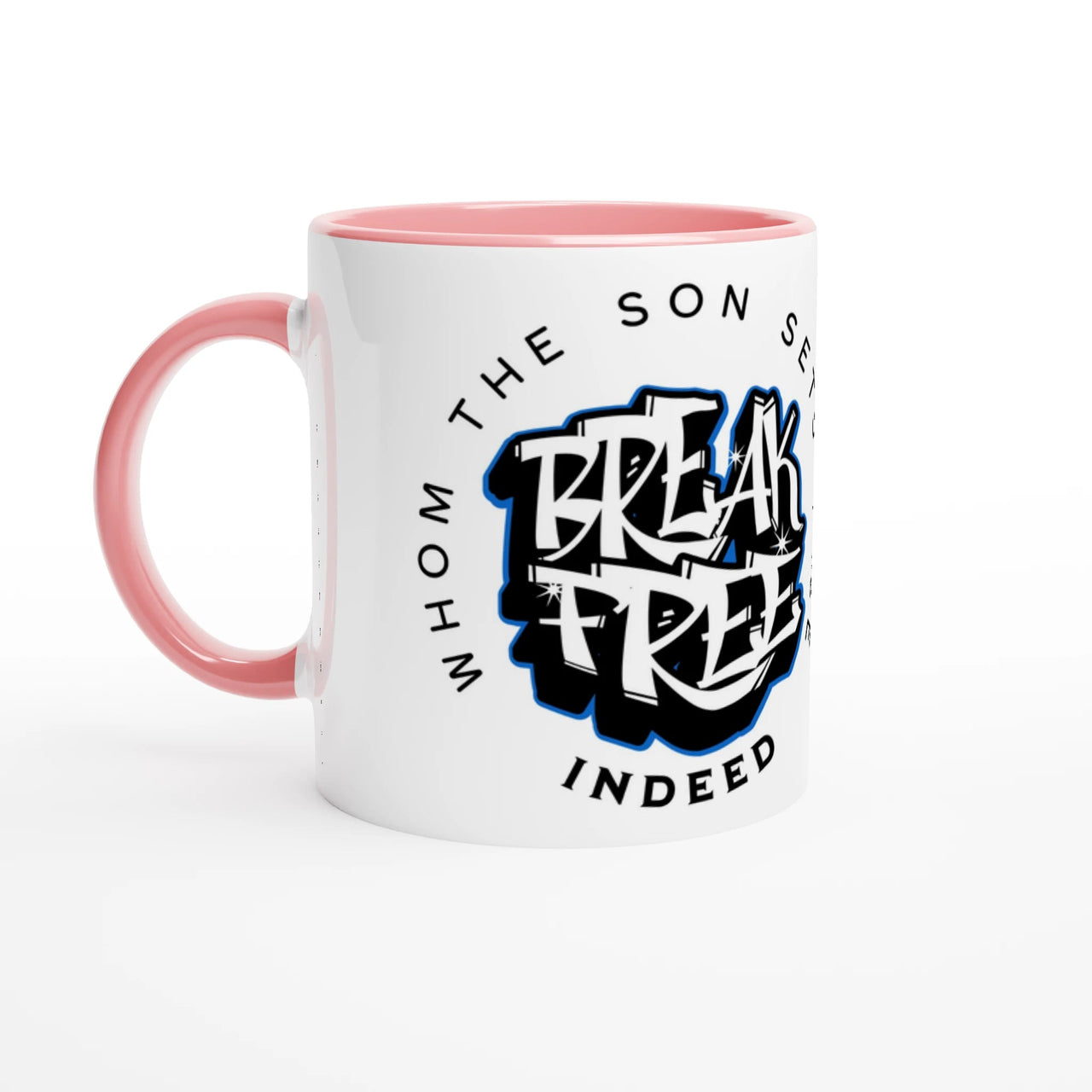 Break Free 11oz Ceramic Mug | Whom the Son Sets Free | Christian Gift | Wear Your Heart - Wear Your Heart