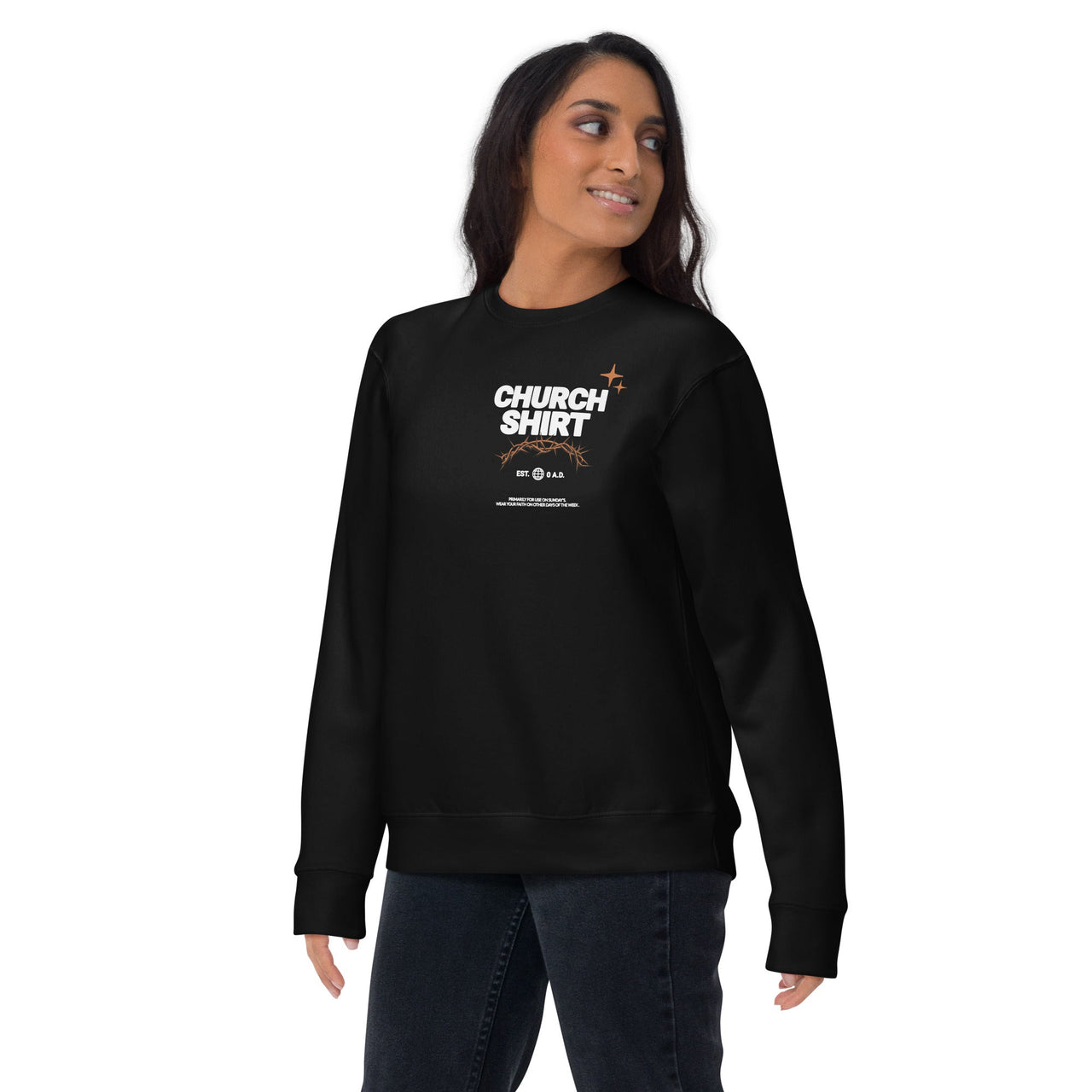 Church Shirt – Christian Unisex Premium Sweatshirt | Crown of Thorns Faith Apparel - Wear Your Heart