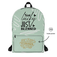 Custom All Print Backpack - Not Lucky Just Blessed & Overcomer | Water - Resistant, Laptop Compartment - Wear Your Heart