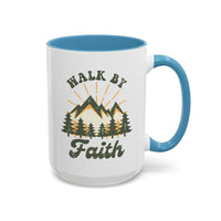 Custom Print “Walk By Faith” Mug - Wear Your Heart