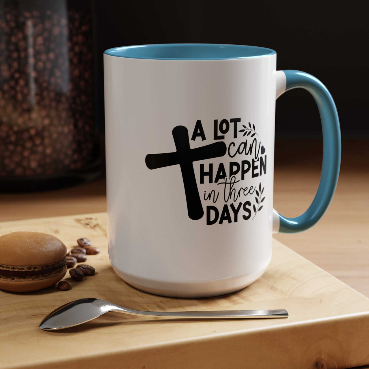 Custom Printed "A Lot Can Happen in 3 Days" Mug - Wear Your Heart