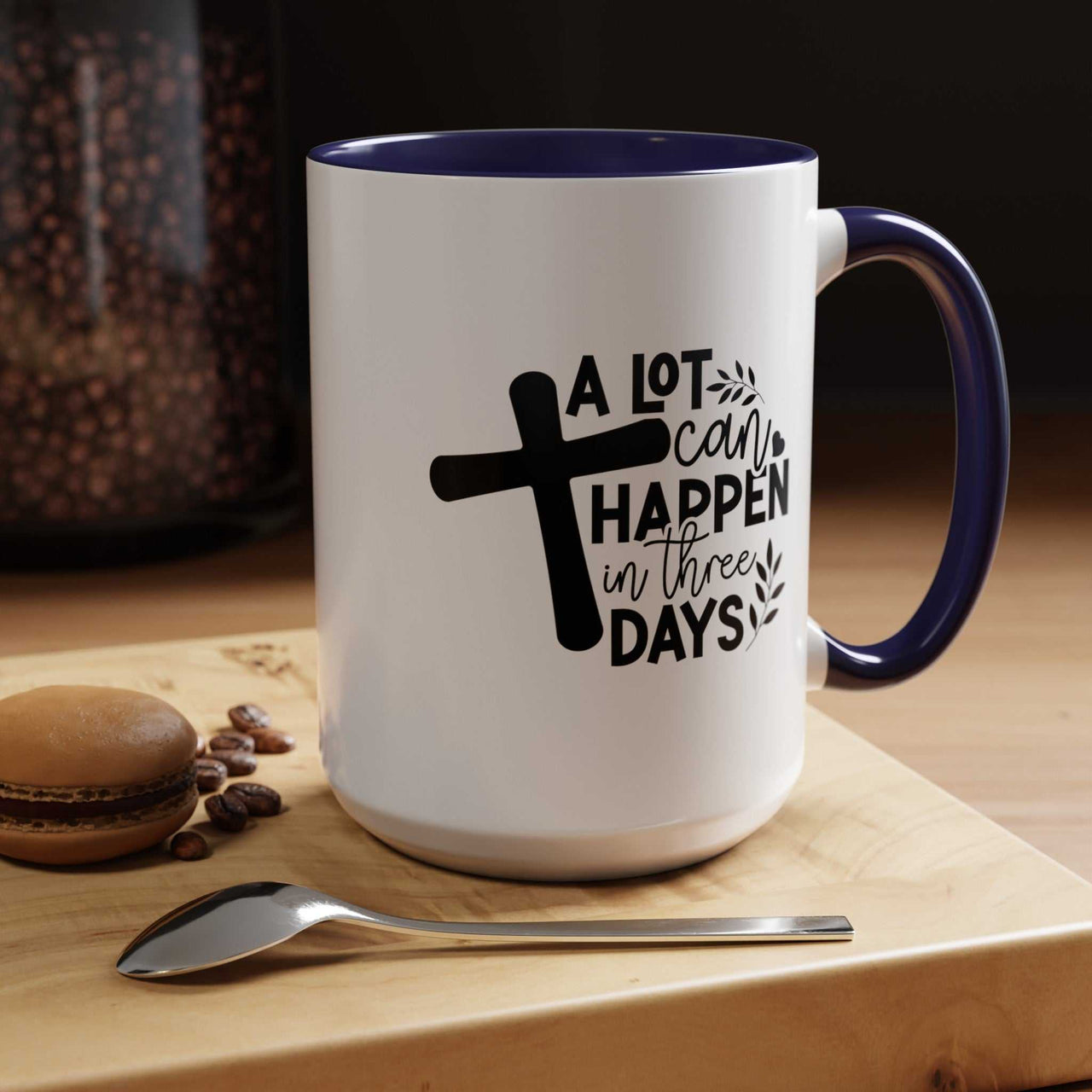 Custom Printed "A Lot Can Happen in 3 Days" Mug - Wear Your Heart