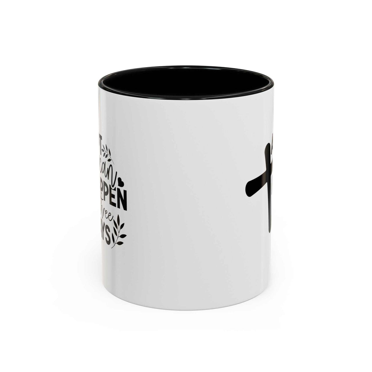 Custom Printed "A Lot Can Happen in 3 Days" Mug - Wear Your Heart