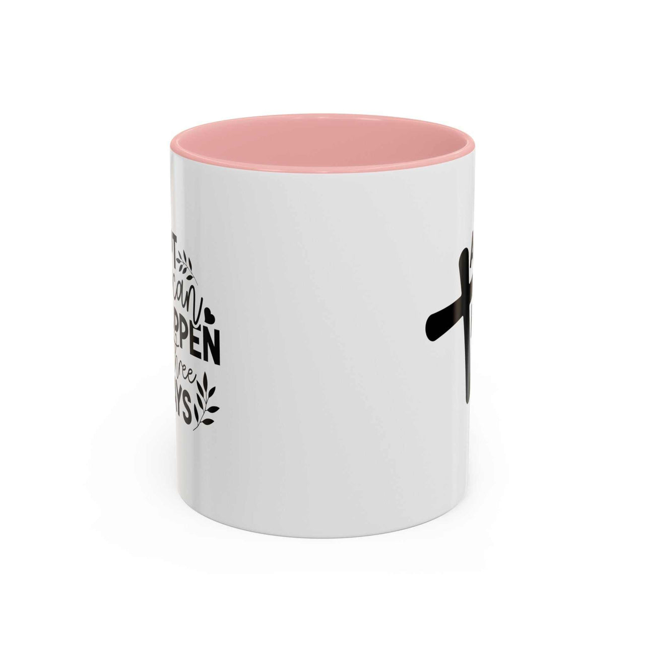 Custom Printed "A Lot Can Happen in 3 Days" Mug - Wear Your Heart