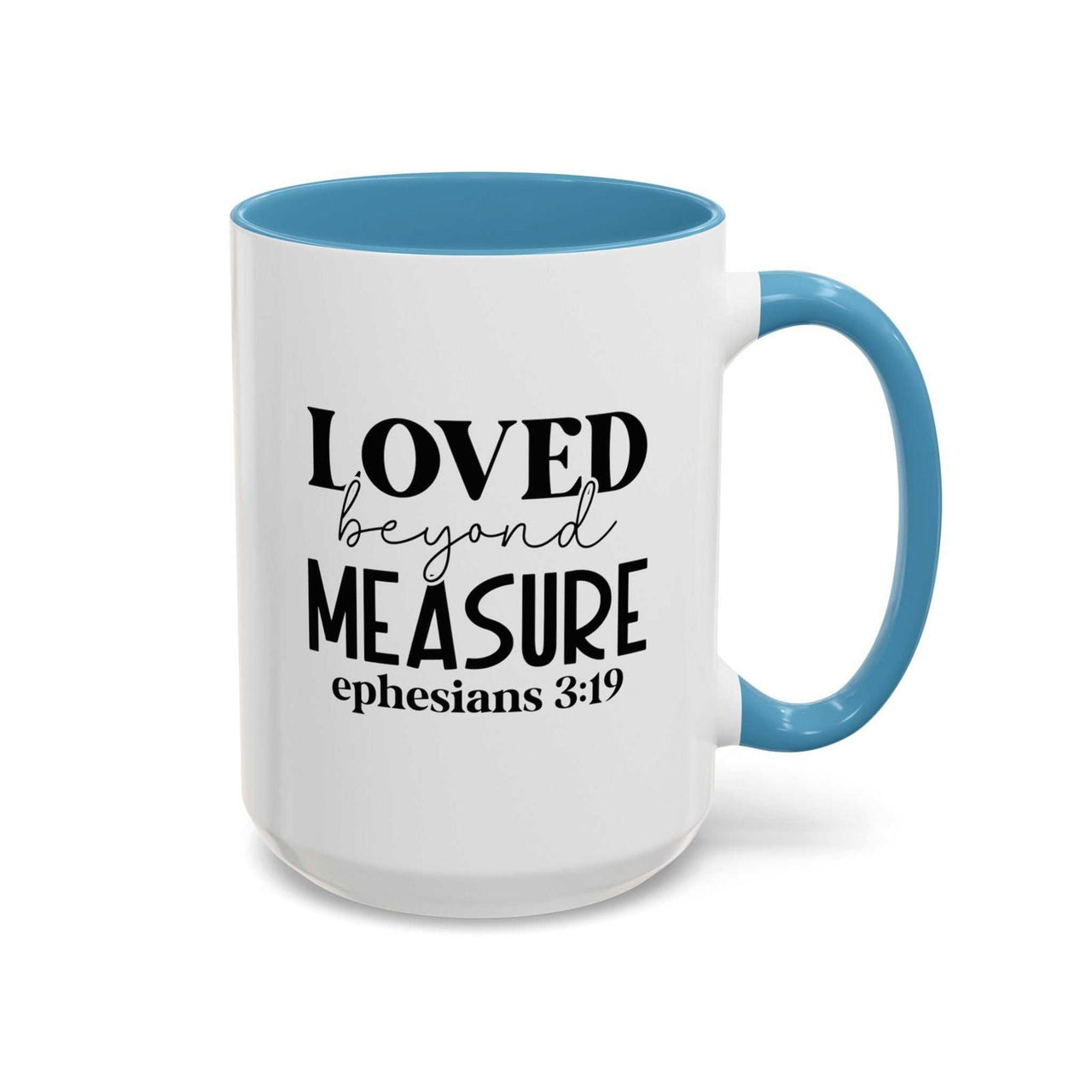Custom Printed Loved Beyond Measure Mug - Wear Your Heart