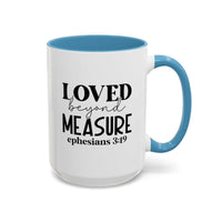 Custom Printed Loved Beyond Measure Mug - Wear Your Heart