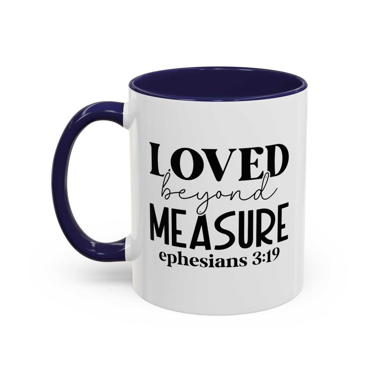 Custom Printed Loved Beyond Measure Mug - Wear Your Heart
