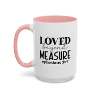 Custom Printed Loved Beyond Measure Mug - Wear Your Heart