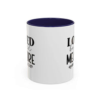 Custom Printed Loved Beyond Measure Mug - Wear Your Heart