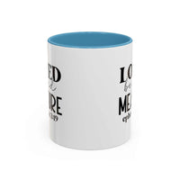 Custom Printed Loved Beyond Measure Mug - Wear Your Heart