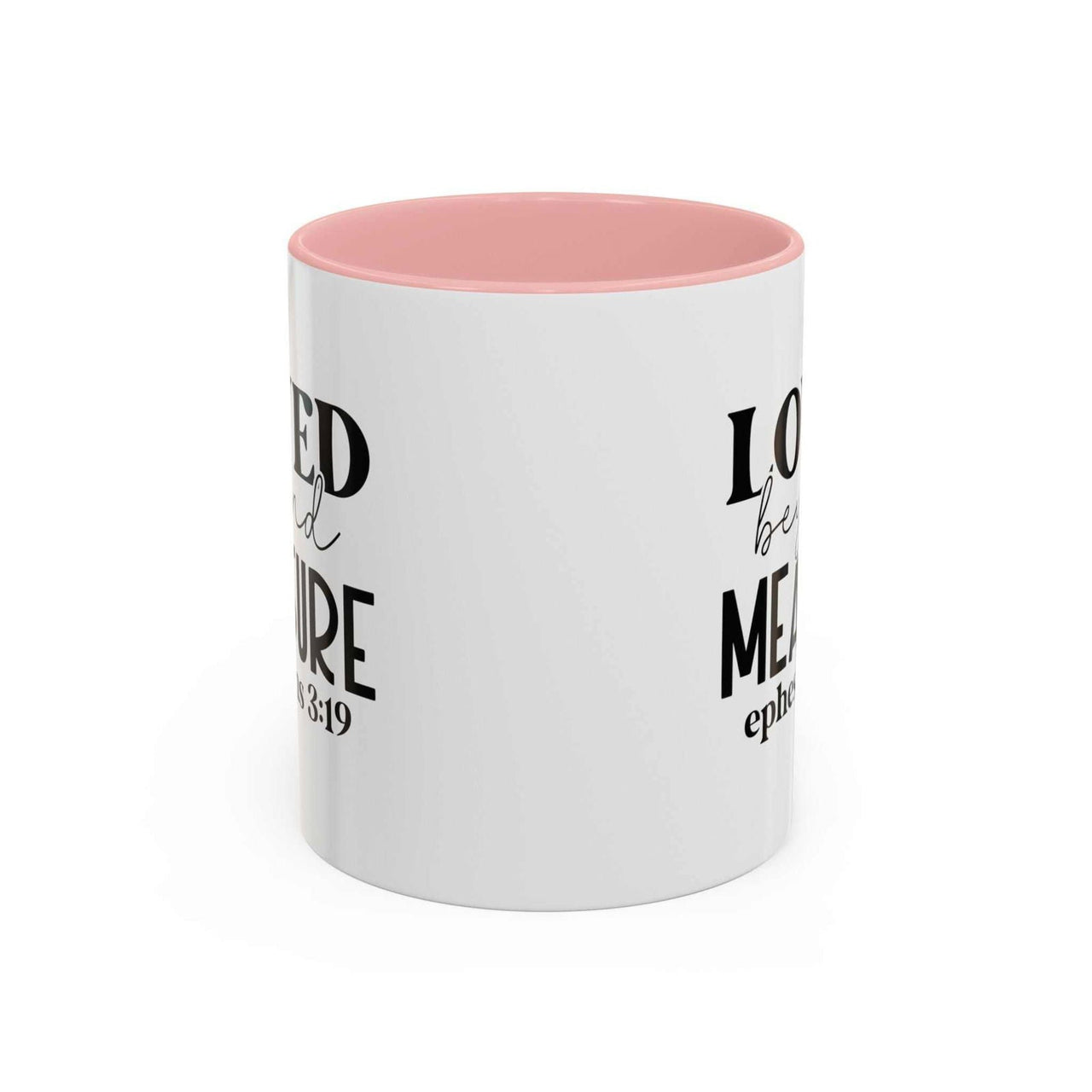 Custom Printed Loved Beyond Measure Mug - Wear Your Heart