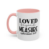Custom Printed Loved Beyond Measure Mug - Wear Your Heart