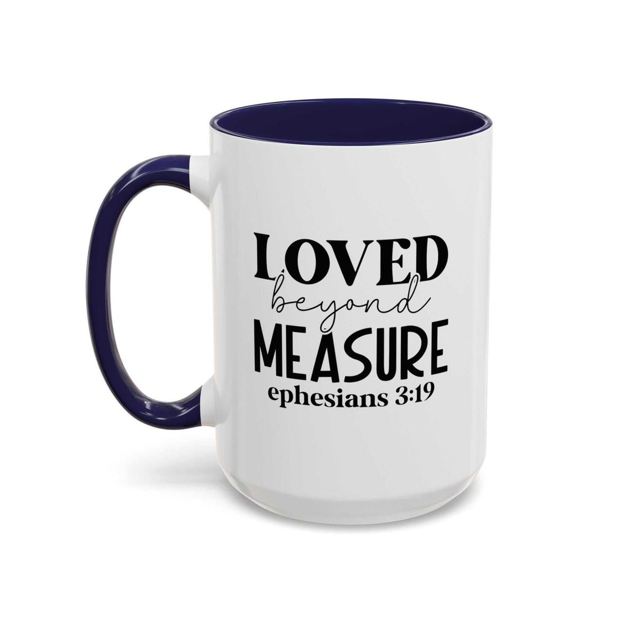 Custom Printed Loved Beyond Measure Mug - Wear Your Heart