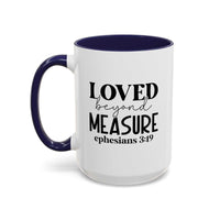 Custom Printed Loved Beyond Measure Mug - Wear Your Heart