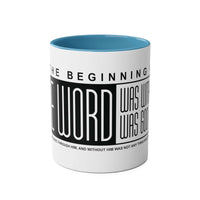 Custom Printed THE WORD Mug - John 1:1 - Wear Your Heart - Wear Your Heart